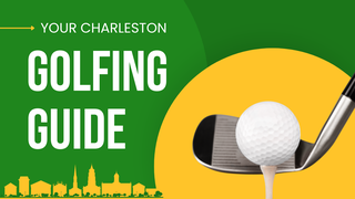 Your Charleston Golfing Guide - 1